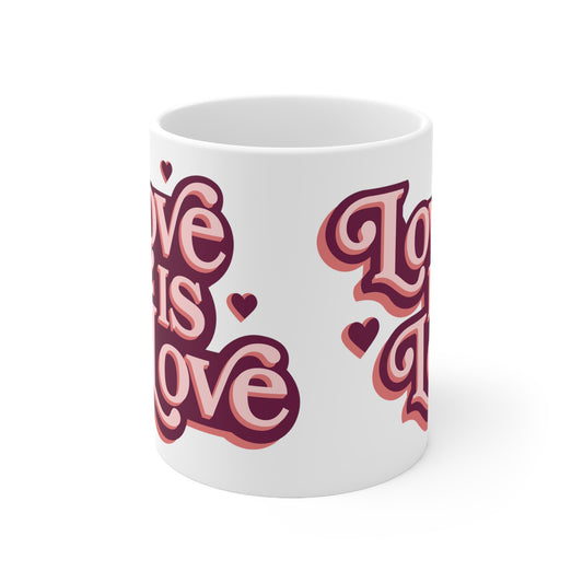 Ceramic Coffee Cup Love Is Love, 11oz, 15oz