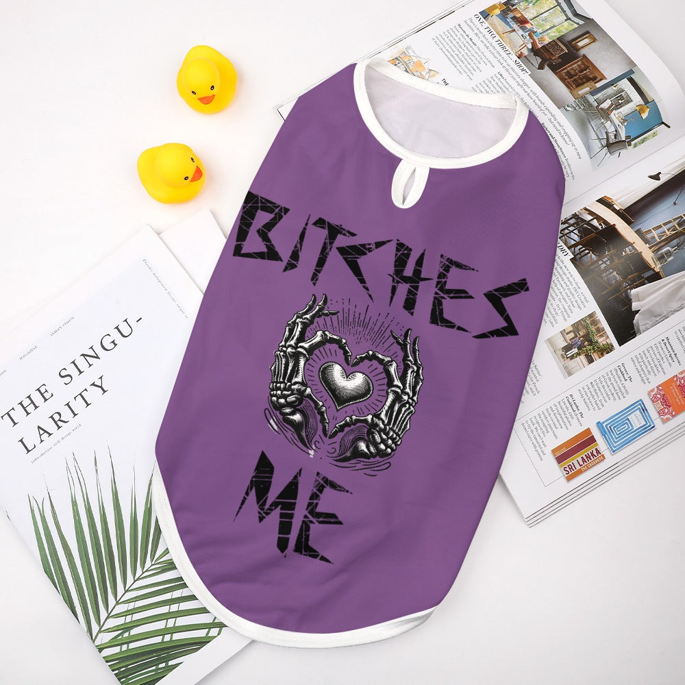 Bitches love me pet vest