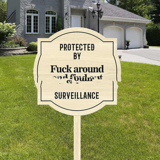 F Around And Find Out Home Security Signs