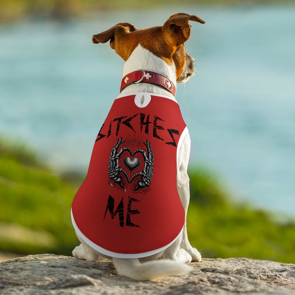 Bitches love me pet vest